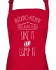Ladies Personalised Like it or lump it Kitchen Cooking Apron.