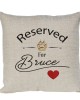 Personalised Linen cushion Reserved for your pet cushion.